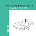 Yang Nips、Moonspatz - Summer Prison