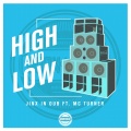 Jinx In Dub、Mc Turner、Aries - High And Low (Aries Remix)