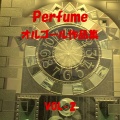 Orgel Sound J-Pop - 未来のミュージアム Originally Performed By Perfume