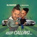 K.cakeup、John Networq - Keep Calling