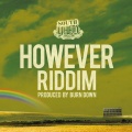 SOUTH YAAD MUZIK ”HOWEVER RIDDIM”