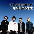 THE STREET BEATS - 遥か繋がる未来