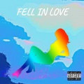 Candy Corn - Fell In Love (Explicit)