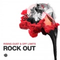 Off Limits、Rising Dust - Rock Out