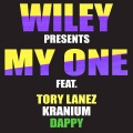 Wiley、Tory Lanez、Kranium、Dappy - My One