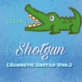OttoWu - Shotgun (Guitar Ver.)