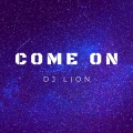 DJ Lion - Come on Lion