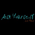 Lil Mier - Ask Yourself