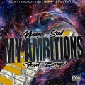 Nuage~Soul、Bing0 - My Ambitions!