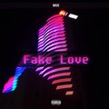 MK - Fake Love