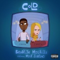 Cold (feat. Mick Jenkins)(Explicit)