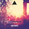 Diamans - High Hopes