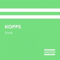 Kopps - Dumb