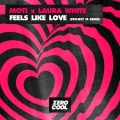 Feels Like Love