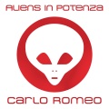 Carlo Romeo - Aliens In Potenza