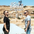 Son Del Barrio - De Repente