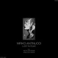 Mirko Antinucci - Lost in Fear