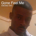 Emcmg Ent、Yung Blaze、Coco Coca - Gone Feel Me (Explicit)