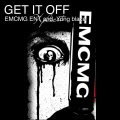 Emcmg Ent、Yung Blaze - Get It Off (Explicit)