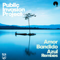 Amor Bandido / Azul(Remixes)