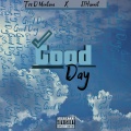 J1hunnit、TreD Montana - Good Day (Explicit)