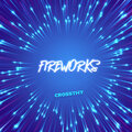 Crossthy - Fireworks