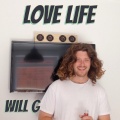 Will G - Love Life