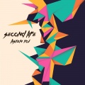 Second Life - Listen to! (Explicit)