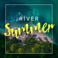 River - Summer