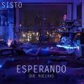 Sisto - Esperando Que Vuelvas