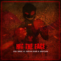 VESK GREEN - Hit The Face