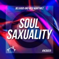 Rich Martinez、del gado - Soul Saxuality