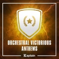 Kaptain、Thomas Parisch、Laurent Ziliani - Homecoming of the Victorious