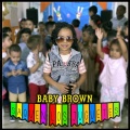 Baby Brown - Saquen los Juguetes (Deluxe)
