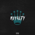 Lil Guap、Royce - Royalty (Remix |Explicit)