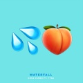 Waterfall (feat. Tyga)(Explicit)