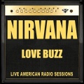 Love Buzz (Live)