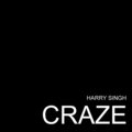 Harry Singh - Craze