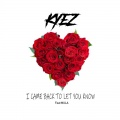 Mula Blue、Kyez - I Came Back to Let You Know