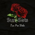 Sun Sets、ATYP beats - Tua Pra Vida