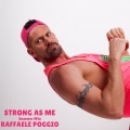 Raffaele Poggio - Strong as Me (Summer Mix)