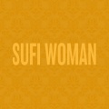 Sufi Woman (Explicit)