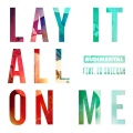 Rudimental、Ed Sheeran - Lay It All on Me