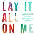 Lay It All on Me (feat. Big Sean, Vic Mensa & Ed Sheeran)(Rudi VIP Mix)