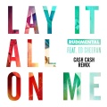 Lay It All on Me (feat. Ed Sheeran)(Cash Cash Remix)