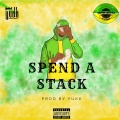 Yukk - Spend A Stack (Explicit)
