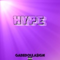 GABEDOLLA$IGN - Hype