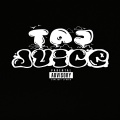 TAJ - JUICE (Explicit)