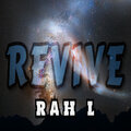 Rah L - Revive