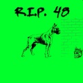 Justin Time The Rookie、D'Andre - R.I.P. 48